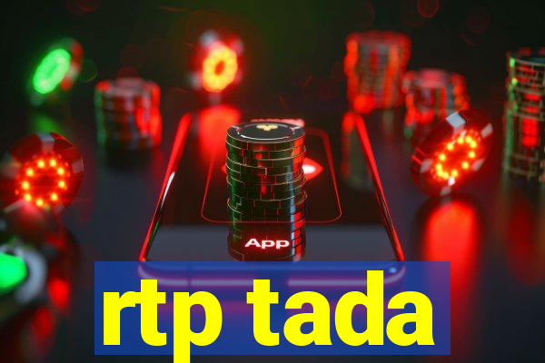 rtp tada